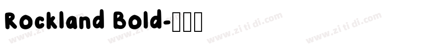 Rockland Bold字体转换